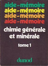 Chimie generale et minerale (Collection Aide-memoire) (French Edition)