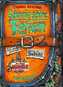 Alle meine Monster, Schaurig schne Ferien