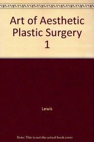 Art of Aesthetic Plastic Surgery, 1