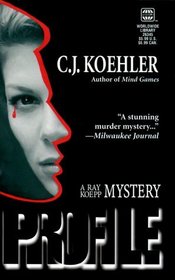 Profile  (Ray Koepp, Bk 1)