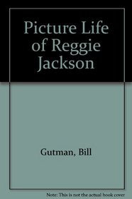 Picture Life of Reggie Jackson