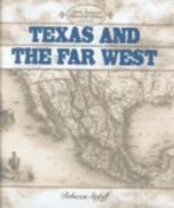 Texas and the Far West (North American Historical Atlases)