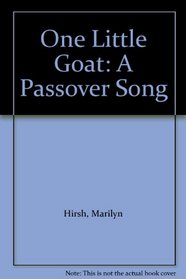 One Little Goat: A Passover Song