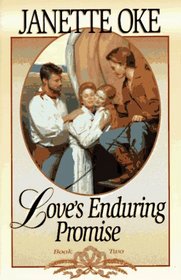 Love's Enduring Promise (Love Comes Softly, No 2)