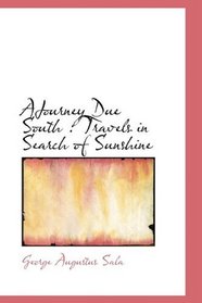 AJourney Due South: Travels in Search of Sunshine