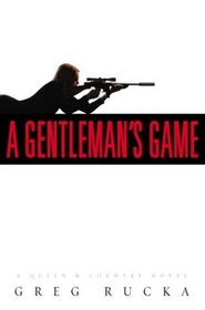 A Gentleman's Game (Queen & Country, Bk 1) (Large Print)