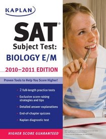 Kaplan SAT Subject Test Biology E/M 2010-2011 Edition (Kaplan Sat Subject Test. Biology E/M)