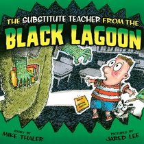 The Substitute Teacher from the Black Lagoon