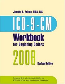 ICD-9-CM 2008 Workbook for Beginning Coders, Without Answer Key