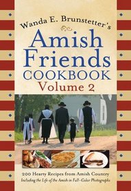 Wanda E. Brunstetter's Amish Friends Cookbook, Vol 2