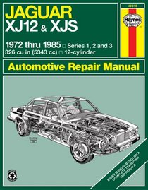 Haynes Repair Manual: Jaguar XJ12 and XJS, 1972-1985