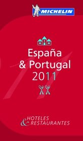 MICHELIN Guide Espana & Portugal 2011(Spain & Portugal), 39th Edition (Michelin Red Guide Espana & Portugal)