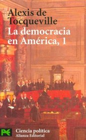 La Democracia En America/ Democracy in America (Ciencia Politica / Political Science)