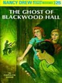 The Ghost of Blackwood Hall (Nancy Drew, #25)