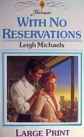 With No Reservations (Large Print)