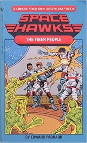 The Fiber People (Space Hawks, No. 5)