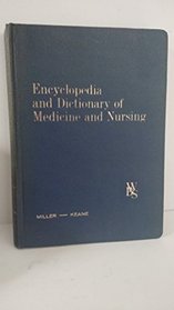 Encyclopedia and dictionary of medicine and nursing,