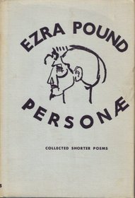 Personae: Collected Shorter Poems