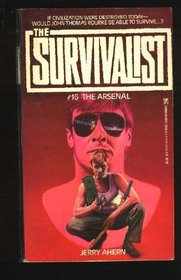 The Arsenal (Survivalist, Bk 16)