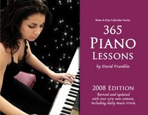 365 Piano Lessons: 2008 Note-A-Day Calendar for Piano