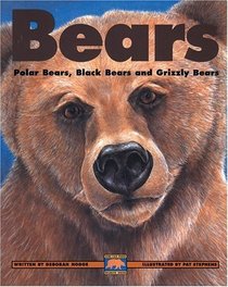 Bears: Polar Bears, Black Bears and Grizzly Bears (Kids Can Press Wildlife Series)