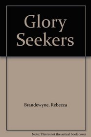 Glory Seekers