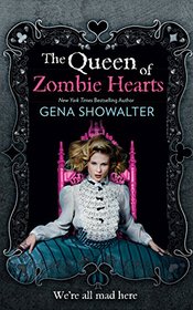 The Queen of Zombie Hearts