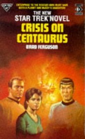Star Trek. Crisis On Centaurus