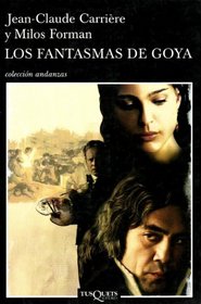 Los Fantasmas de Goya (Andanzas / Adventures) (Spanish Edition)
