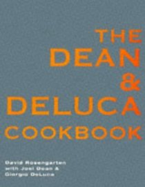 The Dean and DeLuca Cookbook