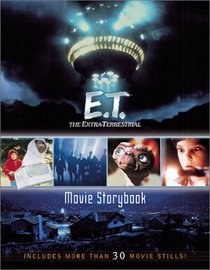 The Extra-Terrestrial Movie Storybook (E.T. the Extra Terrestrial)