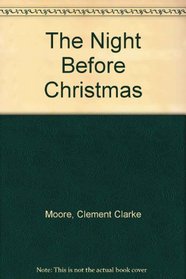 The Night Before Christmas (Merry Christmas Book)