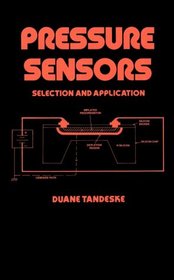 Pressure Sensors (Mechanical Engineering (Marcell Dekker))