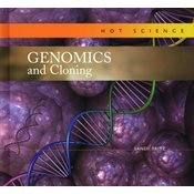 Genomics and Cloning (Hot Science)