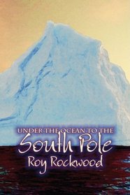 Under the Ocean to the South Pole