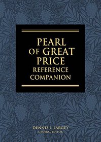 The Pearl of Great Price Reference Companion