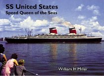 SS UNITED STATES: Speed Queen of the Seas