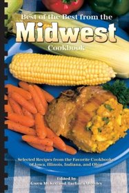 Best of the Best from the Midwest Cookbook (Best of the Best State Cookbook)