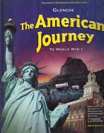 The American Journey To World War I Teacher Wraparound Edition