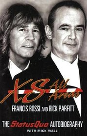 XS All Areas: The Status Quo Autobiography