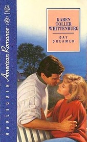 Day Dreamer (Harlequin American Romance, No 375)