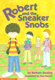 Robert and the Sneaker Snobs