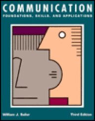 Communication: Foundations, Skills, and Applications