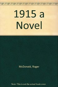 1915 a Novel