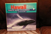 Hawaii: Facts and Symbols (States and Their Symbols)