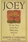 Joey: The True Story of One Boy's Relationship With God (Thorndike Large Print Inspirational Series)