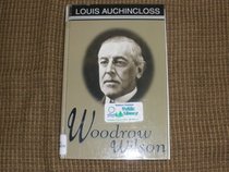 Woodrow Wilson (Thorndike Press Large Print Biography Series)