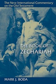 The Book of Zechariah (New International Commentary on the Old Testament (NICOT))