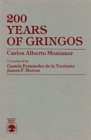200 Years of Gringos