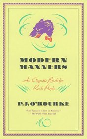 Modern Manners: An Etiquette Book for Rude People